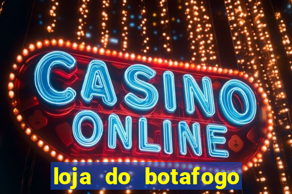 loja do botafogo caxias shopping